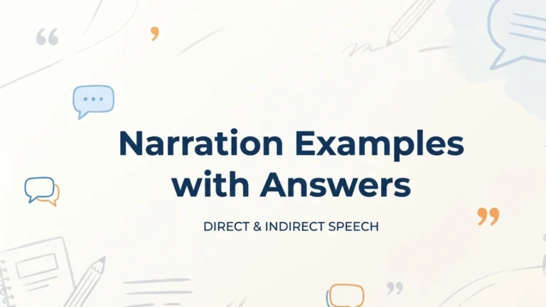 Narration Examples with Answers – Easy Direct and Indirect Speech Examples for Students