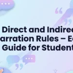 Direct and Indirect Narration Rules – Easy Guide for Students